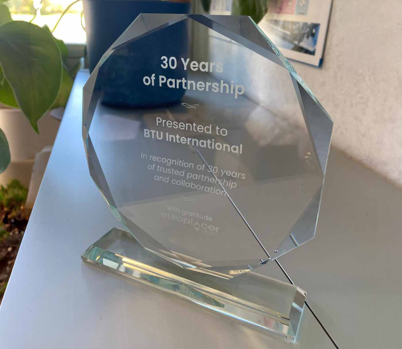 btu-europlacer-partnership-trophy-2026-30-years btu europlacer partnership award